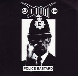 Doom (UK) : Police Bastard